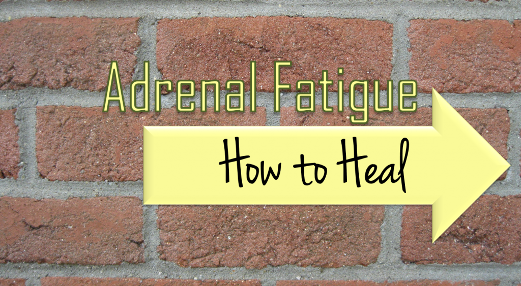How I Recovered From Adrenal Fatigue